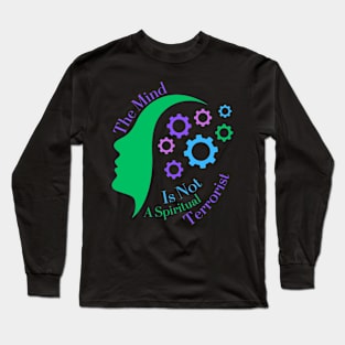 The Mind Is Not A Terrorist Long Sleeve T-Shirt